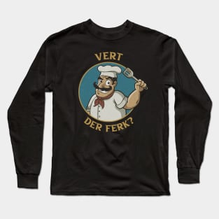 Vert Der Ferk Long Sleeve T-Shirt